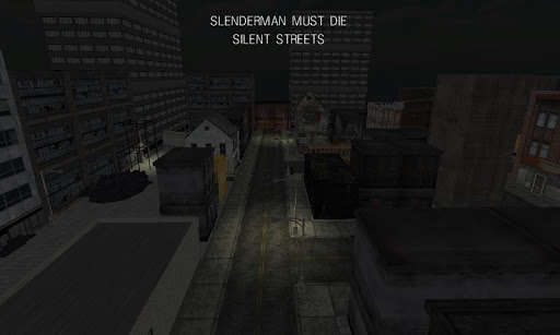 Play Slenderman Must Die: Chapter 4 - Silent Streets 