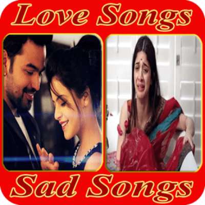 Play Best Sad Songs and Love Songs 