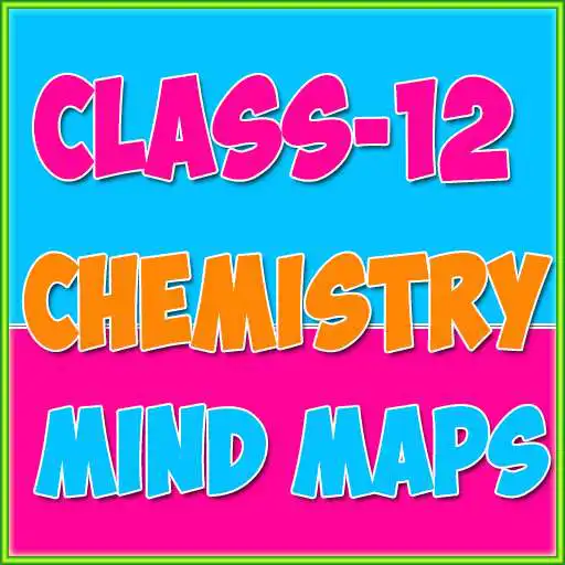 Play 12th class chemistry mind map APK