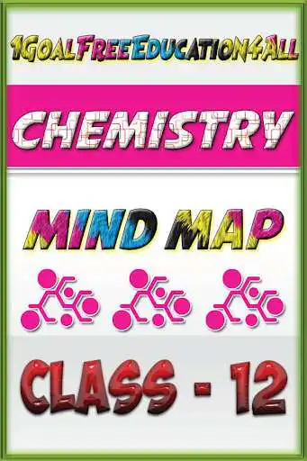 Play 12th class chemistry mind map  and enjoy 12th class chemistry mind map with UptoPlay