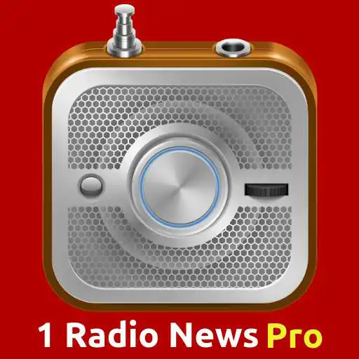 Free play online 1 Radio News Pro: More Features and Shows, No Ads  APK