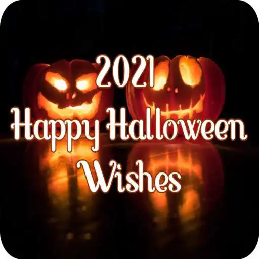 Play 2021 Happy Halloween Wishes APK