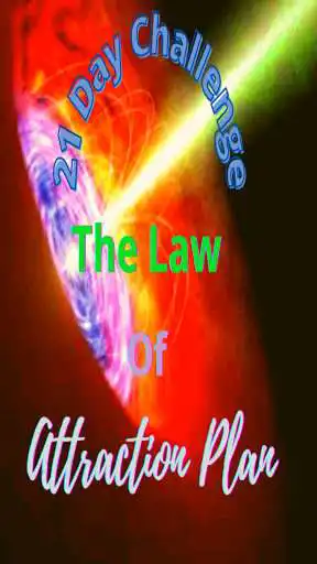 Play 21 Day Challenge: The Law Of Attraction Plan  and enjoy 21 Day Challenge: The Law Of Attraction Plan with UptoPlay