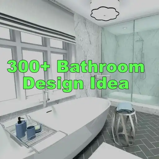 Play 300+ Bathroom Design Idea APK