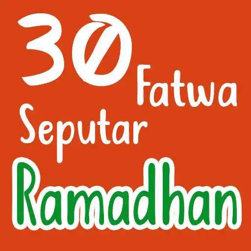 Free play online 30 Fatwa Seputar Ramadhan - Ustadz Abdul Somad  APK