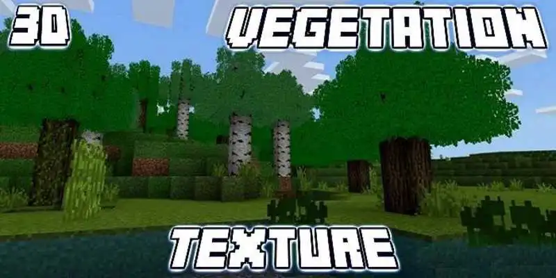 Play 3DVegetation Texture MCPE