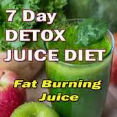 Free play online 7 Day Detox Juice Diet - Fat Burning Juice Recipe APK