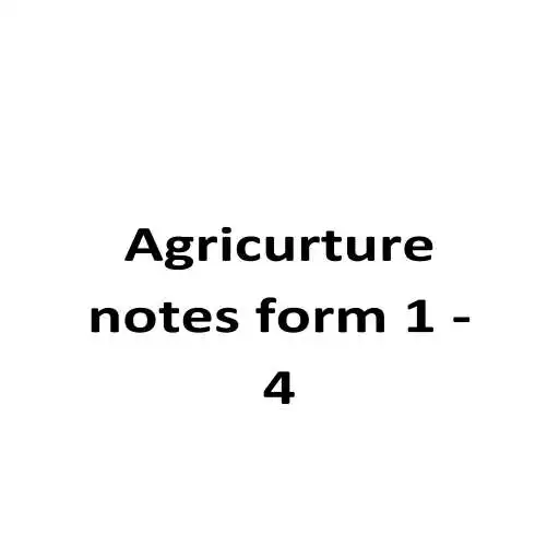 Play Agriculture Notes Form 1-4 and KCSE revision APK