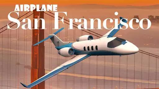 Play Airplane San Francisco  and enjoy Airplane San Francisco with UptoPlay