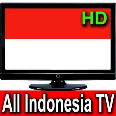 Play All Indonesian TV Channels HD