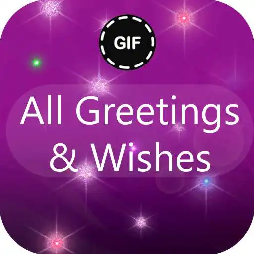 Play All Wishes, Greetings & Gif Images APK