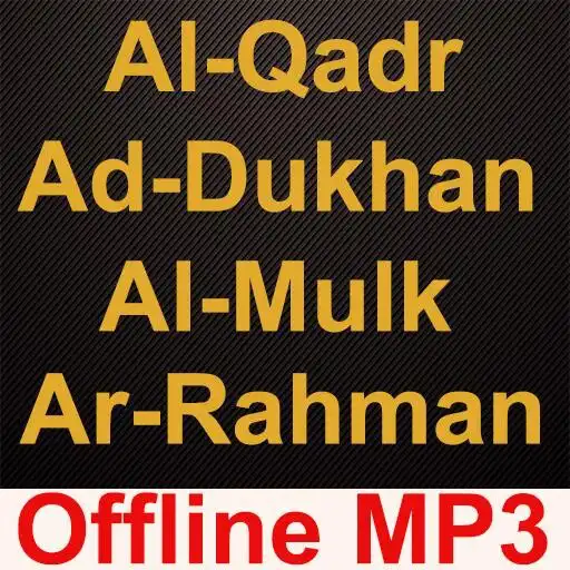 Play Al-Qadr Dukhan Al-Mulk Rahman APK