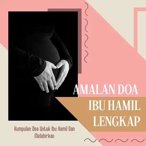 Play Amalan Doa Ibu Hamil Lengkap APK