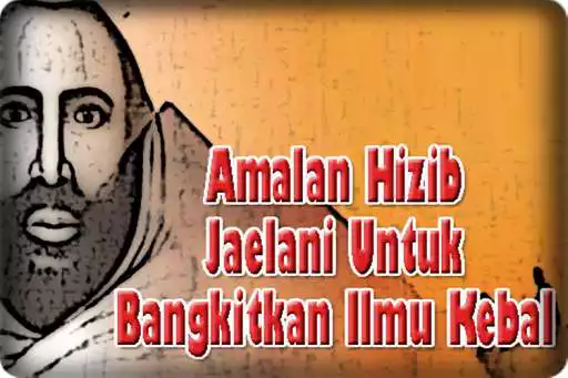 Play Amalan Hizib Jaelani Untuk Bangkitkan Ilmu Kebal