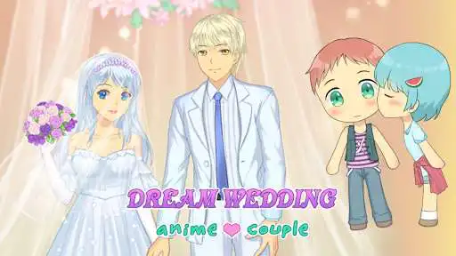 Play Anime Couple: Dream Wedding  and enjoy Anime Couple: Dream Wedding with UptoPlay