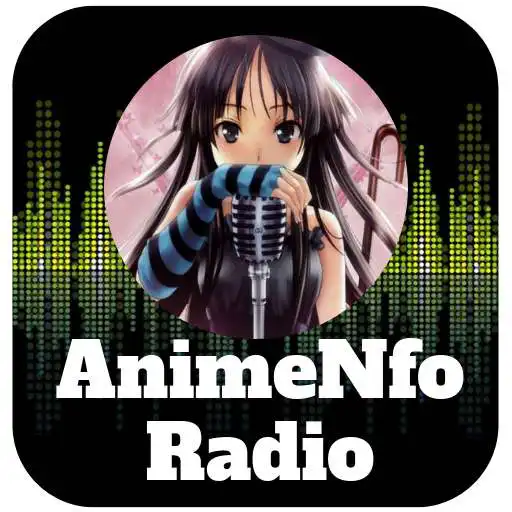 Play AnimeNfo Radio APK