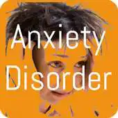 Free play online Anxiety Disorder APK