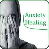 Free play online Anxiety healing APK