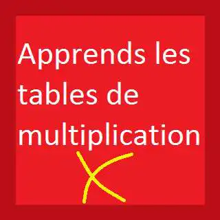 Play Apprends les tables de multiplication  and enjoy Apprends les tables de multiplication with UptoPlay
