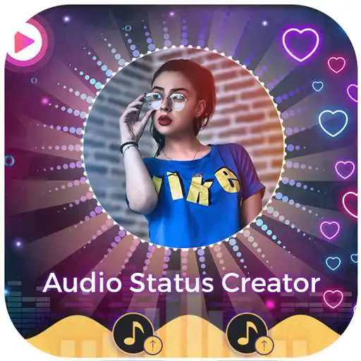 Play Audio Status Creator - Photo  Audio Status Maker APK