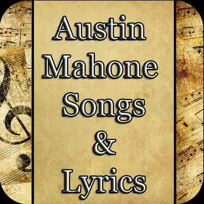 Play Austin Mahone Songs Lyrics