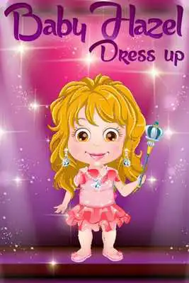 Play Baby Hazel Princess Dress Up