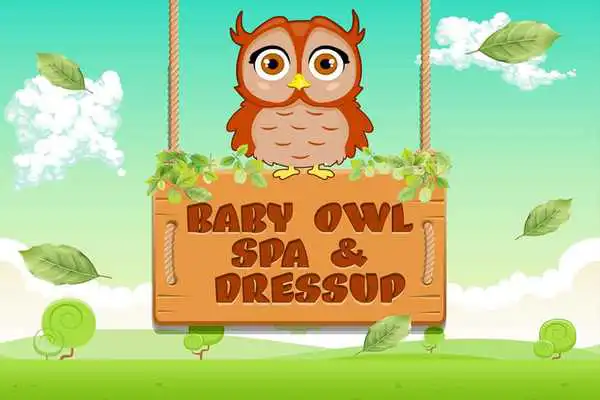 Play Baby Owl Spa and Dressup