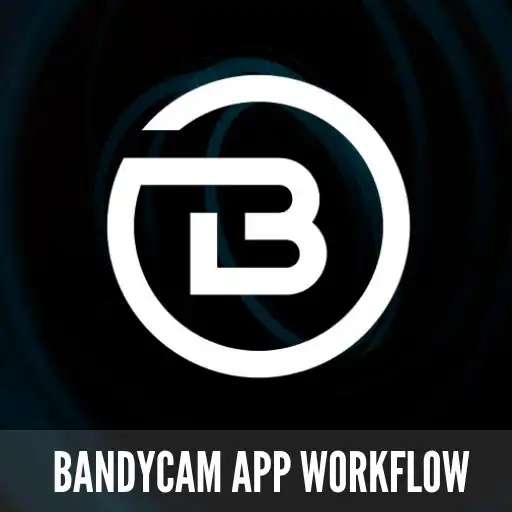 Play Bandy Cam App Workflow APK