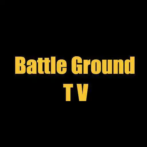 Play BattleGround TV APK