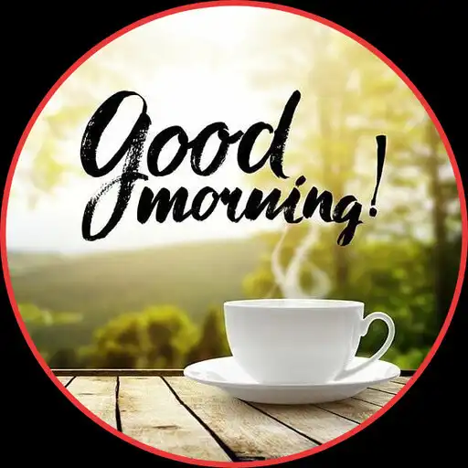 Play Beautiful Good Morning Wishes APK