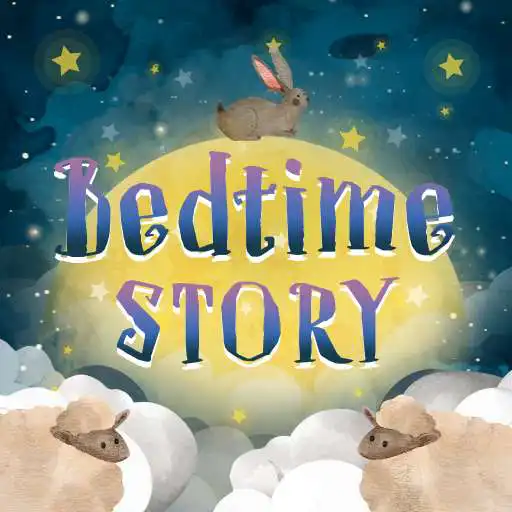 Run free android online Bedtime Stories Goodnight : short stories for kids APK