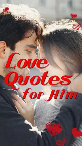 Play Best Love Quotes for Him  and enjoy Best Love Quotes for Him with UptoPlay