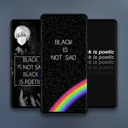 Play Black is not Sad Wallpaper APK