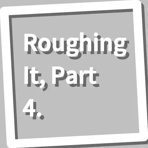 Play Book, Roughing It, Part 4. APK