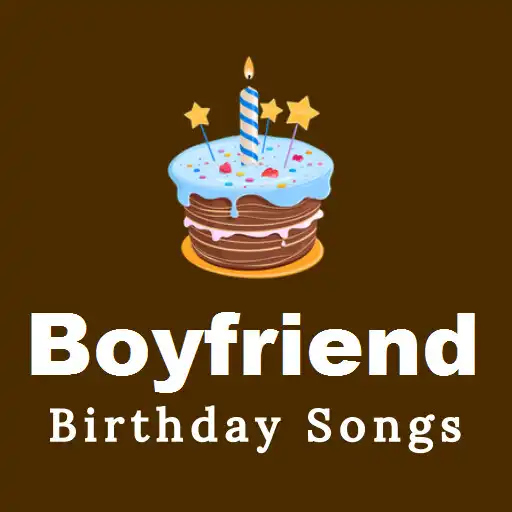 Play Boyfriend Birthday Songs APK