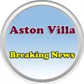 Free play online Breaking Aston Villa News APK