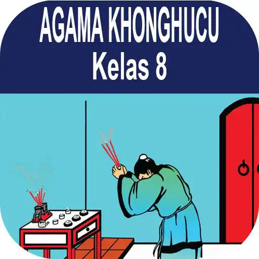 Play Buku Agama Khonghucu Kelas 8 Kurikulum 2013 APK