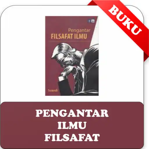 Play Buku Pengantar Ilmu Filsafat APK