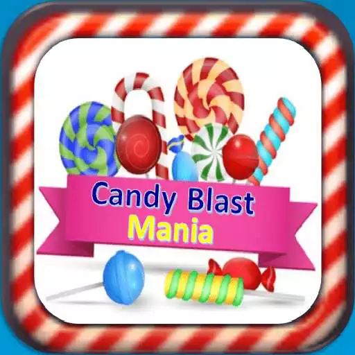 Play Candy Blast Mania APK