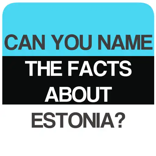 Play Can you name the facts about Estonia? APK