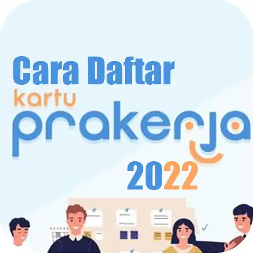 Play Cara Daftar prakerja 2022 APK