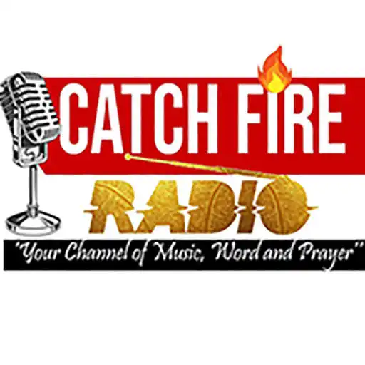 Play CATCH FIRE RADIO APK