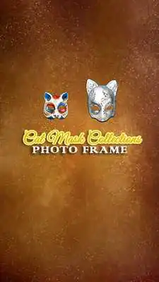 Play Cat Mask Collections Photo Frames
