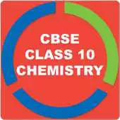 Free play online CBSE CHEMISTRY FOR CLASS 10 APK