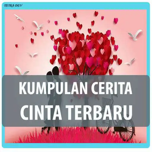 Run free android online Cerita Cinta Terbaru APK