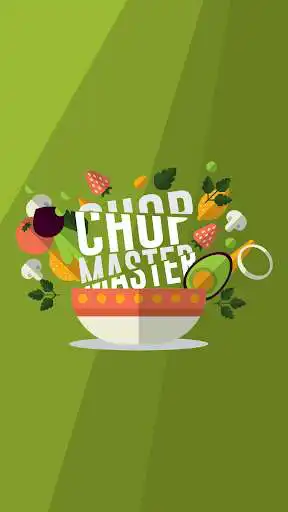 Play Chop Master