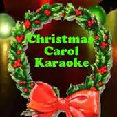 Free play online Christmas Carol Karaoke APK