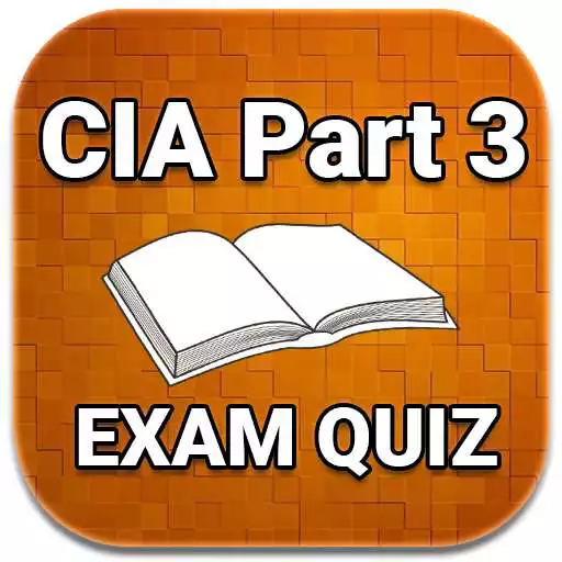 Play CIA Part 3 MCQ Exam Practice Quiz APK