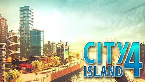 Play City Island 4 - Town Simulation: Village Builder