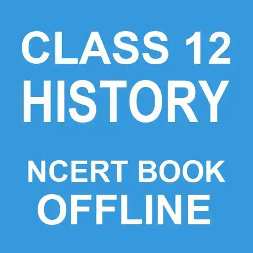 Play Class 12 History NCERT Book in English APK